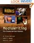 MediaWriting: Print, Broadcast, and Public Relations