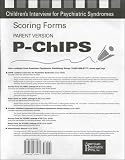 Children's Interview for Psychiatric Syndromes (Chips: Scoring Forms for P-Chips