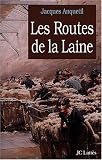 Les Routes de la laine par Anquetil