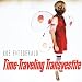Time Traveling Transvestite