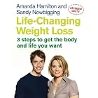 Click here to buy Life-Changing Weight Loss: 3 Steps to Get the Body and Life You Want by Amanda Hamilton and Sandy Newbigging.