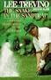 The Snake in the Sandtrap (And Other Misadventures on the Golf Tour)