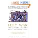 Holy War: The Crusades and Their Impact on Today's World