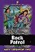 Rock Patrol (Backpack Mystery, No. 6)
