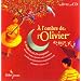 A l'ombre de l'olivier : 30 comptines des pays du Maghreb
