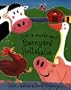 Cock-A-Doodle-Doo!: Barnyard Hullabaloo