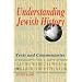 Understanding Jewish History: Texts and Commentaries
