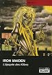 IRON MAIDEN L'�pop�e des killers