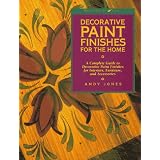 Decorative Paint Finishes for the Home: 
