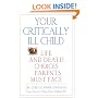 Your Critically Ill Child: Life and Death Choices Parents Must Face