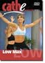 Cathe Friedrich's Low Max DVD (Hardcore Series)