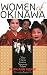 Women of Okinawa: Nine Voices from a Garrison Island