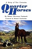 Quarter Horses: A Story of Two Centuries