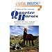 Quarter Horses: A Story of Two Centuries