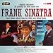 Frank Sinatra: Three Classic Albums and More (In The Wee Small Hours / Close To You / A Swingin Affair)