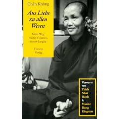 Aus Liebe zu allen Wesen. Mein Weg, meine Visionen, meine Sangha