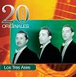 20 &Eacute;xitos Originales (Los Tres Ases)
