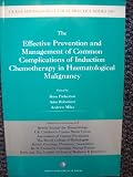 The effective prevention and management of common complications of induction chemotherapy in haematological malignancy