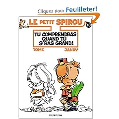 Le Petit Spirou, tome 10 : Tu comprendras quand tu s'ras grand !