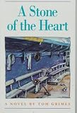A Stone of the Heart: A Novel