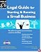 Legal Guide For Starting & Running A Small Business (8th Edition)