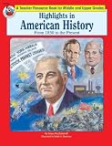 Highlights in American History: 1850 to the Present