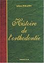 Histoire de l'orthodontie