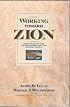 Working Toward Zion: Principles of the United Order for the Modern World