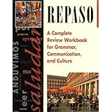 Repaso: A Complete Review Workbook for Grammar, Communication, and Culture
