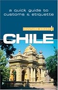 Chile - Culture Smart!: a quick guide to customs and etiquette (Culture Smart)