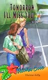 Tomorrow I'll Miss You (Aloha Cove Series)