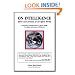 On Intelligence: Spies and Secrecy in an Open World
