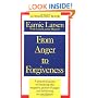 From Anger to Forgiveness: A Practical Guide to Breaking the Negative Power of Anger and Achieving Reconciliation