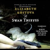 The Swan Thieves | [Elizabeth Kostova]