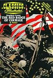The Red Badge of Courage (Classics Illustrated)