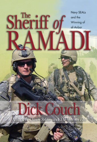 Sheriff of Ramadi: Navy SEALS and the Winning of Western Anbar Province