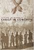 Christ in Concrete
