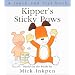 Kipper's Sticky Paws: [Touch and Feel]
