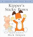 Kipper's Sticky Paws: [Touch and Feel]
