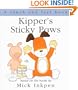 Kipper's Sticky Paws: [Touch and Feel]