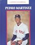 Pedro Martinez (Latinos in Baseball)