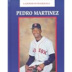 Pedro Martinez (Latinos in Baseball Series) book cover