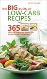 The Big Book of Low-Carb Recipes: 365 Fast and Fabulous Dishes for Every Low-Carb Lifestyle