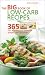 The Big Book of Low-Carb Recipes: 365 Fast and Fabulous Dishes for Every Low-Carb Lifestyle