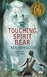 Touching Spirit Bear (rack)