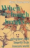 When the bough breaks - : giving your child security in an insecure world