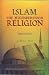 Islam: The Misunderstood Religion