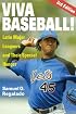 VIVA BASEBALL!: Latin Major Leaguers and Their Special Hunger (Sport and Society)