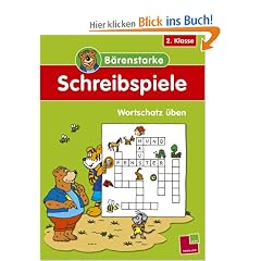 B�renstarke Schreibspiele 2. Klasse: Wortschatz �ben