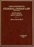 Cases and Materials on Federal Indian Law (American Casebook Series)